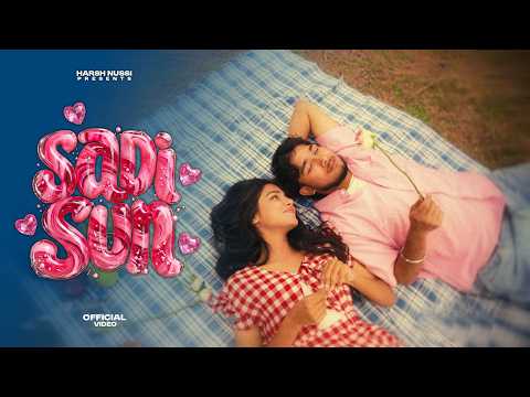 Sadi Sun | Harsh Nussi | ( Tenu Pauna Zid Dil Di )