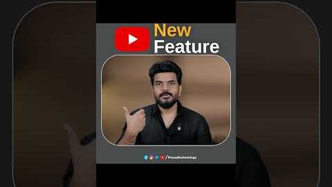 క్రియేటర్స్ కోసం యూట్యూబ్ నుండి పెద్ద అప్డేట్.🎬 #trending #viral #shorts #youtube #newfeature #hype