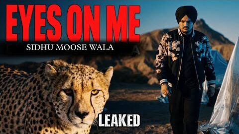 Eyes On Me Sidhu Moose Wala -(Leaked Song) | New Punjabi Song 2026 | Sidhu Moose Wala New Song