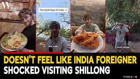 Foreigner Shocked Shillong Doesn’t Feel Like India Viral Reaction