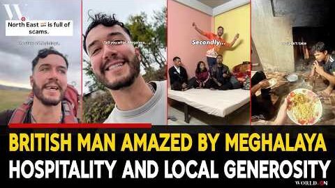 British Man Shocked by Meghalaya’s Kindness Goes Viral!
