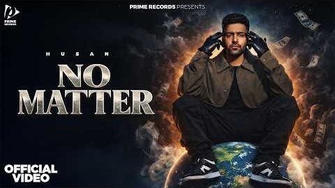 No Matter (Official Video) Husan | New Punjabi Song 2026 | Prime Records