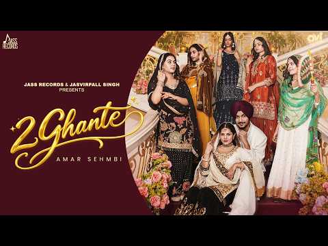 2 Ghante (Official Video) Amar Sehmbi | Pragati Tiwari |  Black Virus | Kaptaan | Jass Records