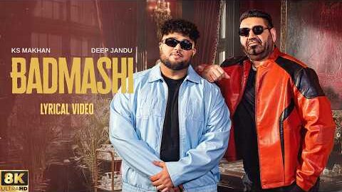 BADMASHI: KS MAKHAN (8k Full Video) : Deep Jandu | LEGENDS | Latest Punjabi Songs 2026 – Geet MP3