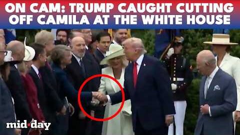 “DISRESPECTFUL?” Trump CUTS OFF Queen Camilla Mid-Greeting | Viral White House Clip SPARKS OUTRAGE