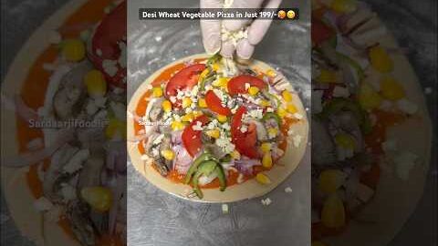 Desi Wheat Vegetable Pizza in Just 199/-😋🥵 #food #foodie #foodforfoodies #streetfood #foodblogger