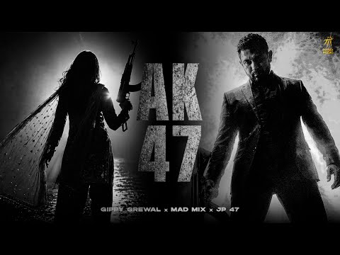 AK47  (Full Audio) – Gippy Grewal – Mad Mix – Jp47 – New Punjabi Song 2026
