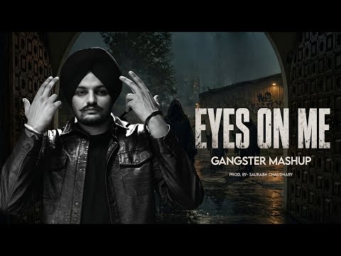EYES ON ME – MASHUP | SIDHU MOOSE WALA | PUNJABI LATEST SONG 2026