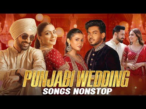 Punjabi Wedding Songs Nonstop (Mashup) | Best Wedding Songs 2025 | Latest Punjabi Songs 2025
