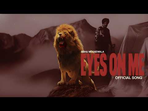 New Latest | Sidhu Moose Wala | Eyes On Me | OFFICIAL SONG | 2026
