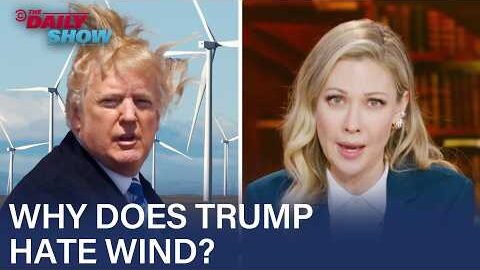 Desi Lydic Chronicles Trump’s Forever War on Windmills | The Daily Show