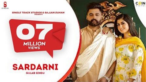 Sardarni (VIDEO) Gulab Sidhu | Khan Bhaini | Laddi Gill | New Punjabi Song