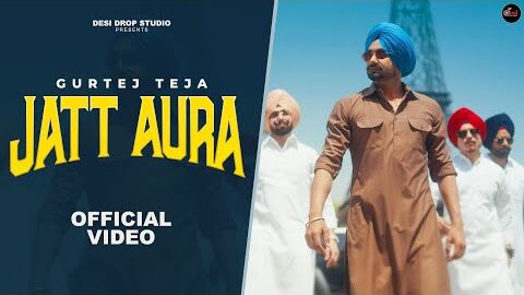 Jatt Aura | Gurtej Teja | Jang Dhillon | Diamond | New Punjabi Songs 2026 | Latest Songs