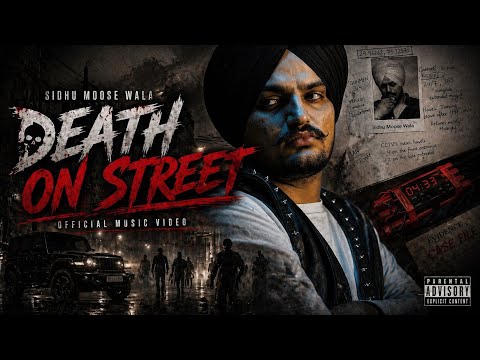 DEATH ON STREET | SIDHU MOOSE WALA X Karan Aujala | MASTER SOUVIK | New Punjabi REMIX Song 2026