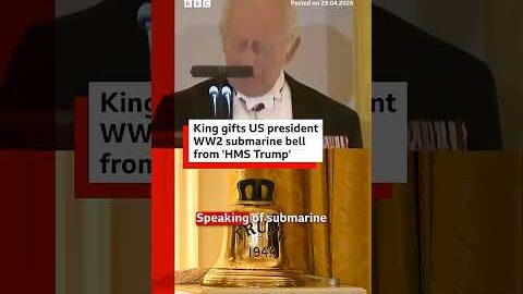 King Charles gifts US president WW2 submarine bell from ‘HMS Trump’. #DonaldTrump #BBCNews