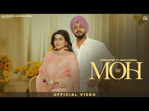 Moh (Official Video) Gurmanter | Jasmeen Akhtar | Ruby Chatha | Tren D | New Punjabi Songs 2026