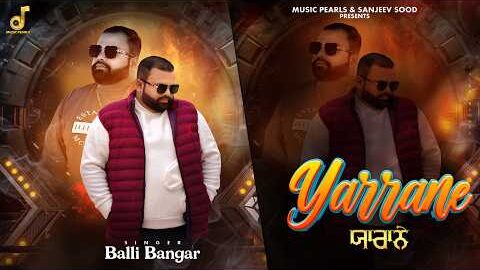 YARRANE (Official Video) | Balli Bangar | Latest Punjabi Song 2026 | Music Pearls