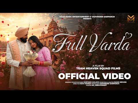 Full Varda (Official Music Video)| Gustakh Aulakh | New Punjabi Song 2026 | Yaad Music Entertainment