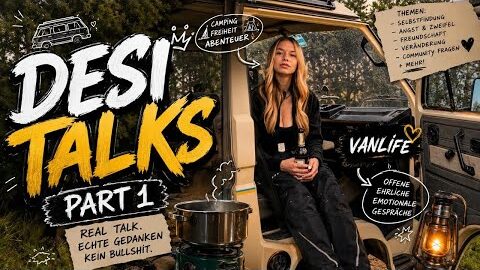 Desi Talks – Episode 1 | Storytime aus dem Camper 🌙🚐