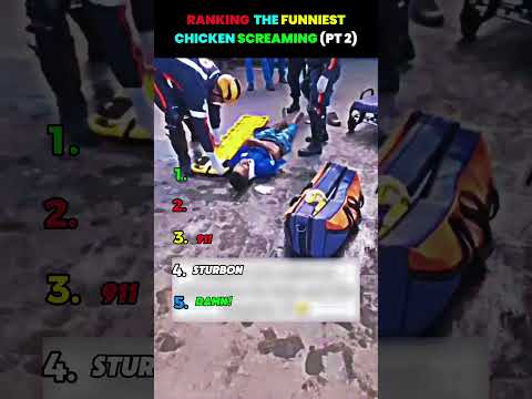 Ranking Funniest Chicken Scream (Pt 2)