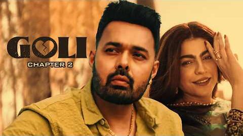 Goli – Chapter 2 | Harvy Sandhu | Mahi Sharma | New Punjabi Songs 2026