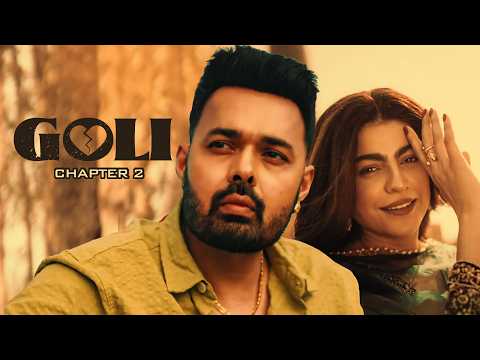 Goli – Chapter 2 | Harvy Sandhu | Mahi Sharma | New Punjabi Songs 2026