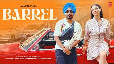 BARREL (Official Video) | MANAVGEET GILL | Latest Punjabi Songs 2026 | T-Series