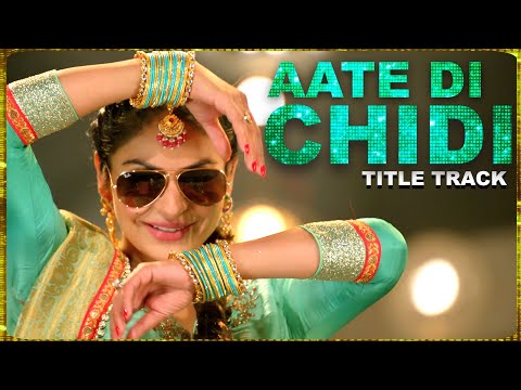 Aate Di Chidi (Song) – Neeru Bajwa, Amrit Maan | Mankirat Pannu | New Punjabi Songs