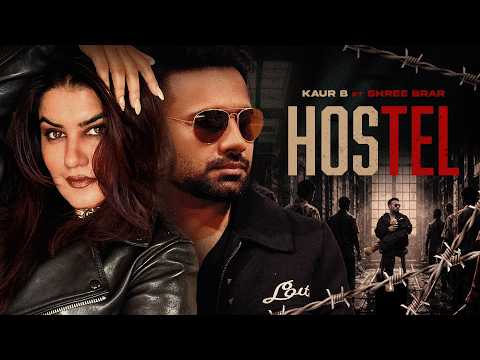 Hostel (Official Video) | Kaur B | Shree Brar | Avvy Sra | Punjabi Song 2026