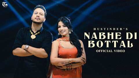 Nabhe Di Bottal (Official Video) Hustinder | Khara | Savraj | Young & Real | Latest Punjabi Song