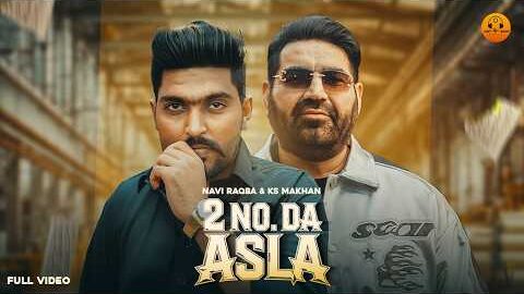 2 No. Da Asla (Official Video) | Navi Raqba | KS Makhan | Latest Punjabi Song 2026 | Hot Shot Music