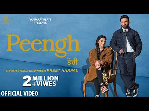 Peengh Teri (Official Video): Preet Harpal | ਪੀਂਘ ਤੇਰੀ | Preet Aujla | Desi Crew | New Punjabi Song