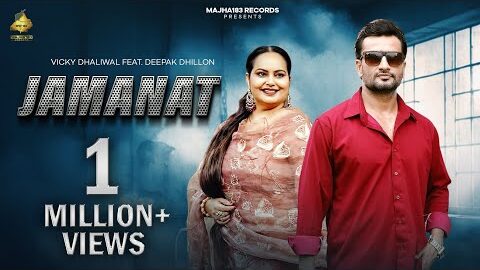 Jamanat (Official Video) : Vicky Dhaliwal | Deepak Dhillon | Punjabi Song 2026 | Majha183 Records