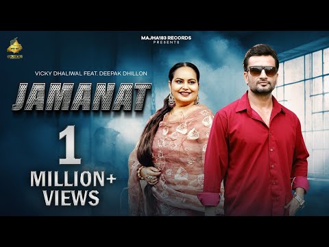 Jamanat (Official Video) : Vicky Dhaliwal | Deepak Dhillon | Punjabi Song 2026 | Majha183 Records