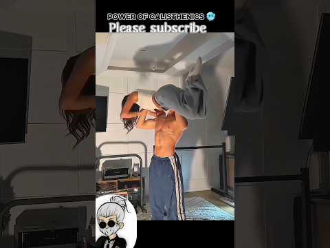 Power of calisthenics🥶part-23#calisthenics #fitness #streetworkout#shorts