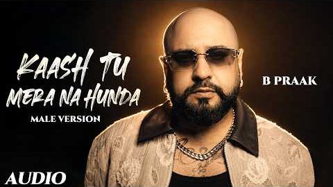 Kaash Tu Mera Na Hunda (Official Audio) | B Praak | Latest Punjabi Songs 2026 | Speed Records