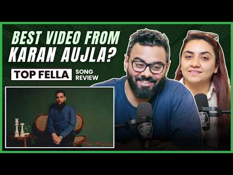 TOP FELLA – Karan Aujla | Song Review | New Punjabi Song | The Sorted Reviews