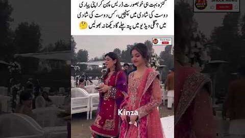 Beautiful Kinza at Friend’s Wedding 💖 #wedding #entertainment #viral #shorts
