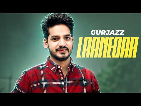 Laanedar | Gurjazz | Latest Punjabi Song 2026 | New Punjabi Songs 2026 | Speed Records