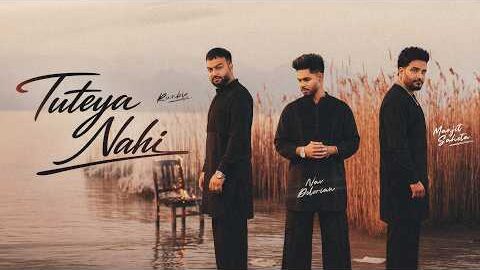 TUTEYA NAHI | RUNBIR MANJIT SAHOTA NAV DOLORAIN | OFFICIAL VIDEO | LATEST PUNJABI SONGS 2026