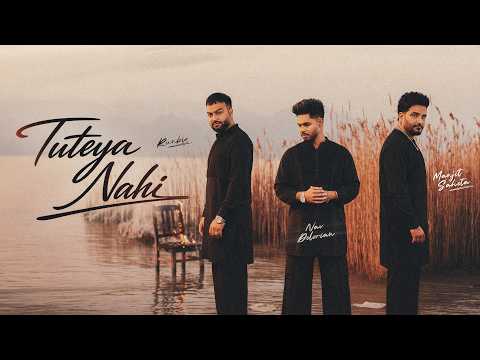 TUTEYA NAHI | RUNBIR MANJIT SAHOTA NAV DOLORAIN | OFFICIAL VIDEO | LATEST PUNJABI SONGS 2026