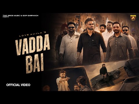 Vadda Bai (OFFICIAL SONG) Love Aujla | NEW PUNJABI SONG 2026 | LATEST PUNJABI SONGS 2026