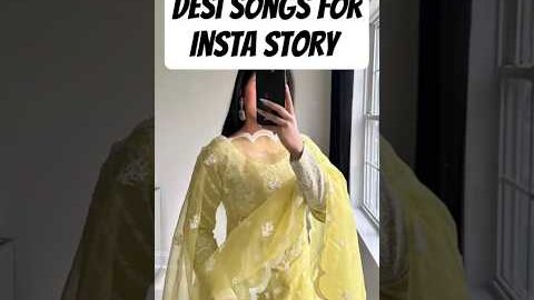 Desi songs for insta story ✨🌸 #trending #viralshort #desi #songs #insta