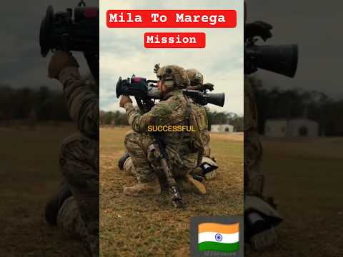 Mila To Marega🇮🇳💪#shortsfeed #army #trending #onemanarmy1008 #marcos #commando #para #cobra #nsg #yt