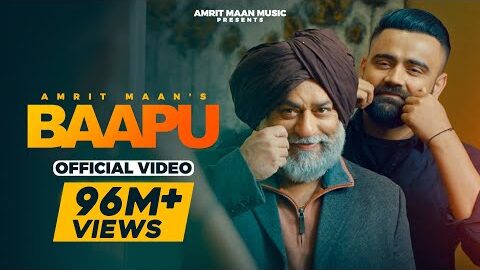 Amrit Maan : Baapu (Official Video) Desi Crew | New Punjabi Songs 2021 | Latest Punjabi Songs 2021