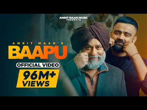 Amrit Maan : Baapu (Official Video) Desi Crew | New Punjabi Songs 2021 | Latest Punjabi Songs 2021