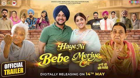 Haye Ni Bebe Meriye | Official Trailer | Mehtab Virk | Nirmal Rishi | New Punjabi Movie 2026