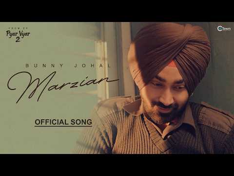 Marzian | Bunny Johal | Pyar Vyar 2 | Deol Harman | Latest Punjabi Song