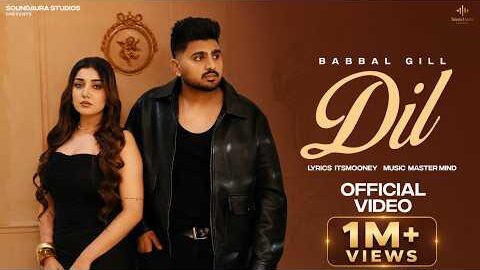 DIL (Official Video) | Babbal Gill | Punjabi Song 2026