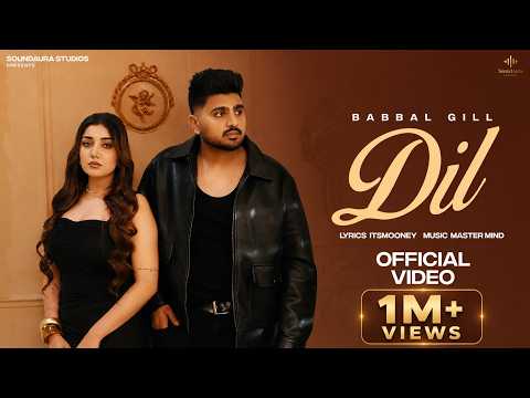 DIL (Official Video) | Babbal Gill | Punjabi Song 2026